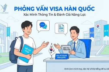 Xin visa Hàn Quốc có cần phỏng vấn không? Kinh nghiệm & Mẹo