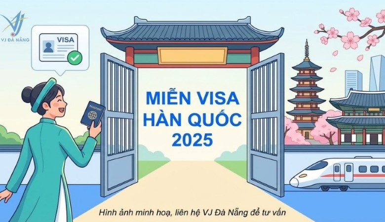 Miễn visa Hàn Quốc cho người Việt - Chính sách & Quy định