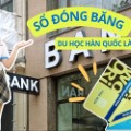 Tìm hiểu chi tiết SỔ ĐÓNG BĂNG DU HỌC HÀN QUỐC [2025]