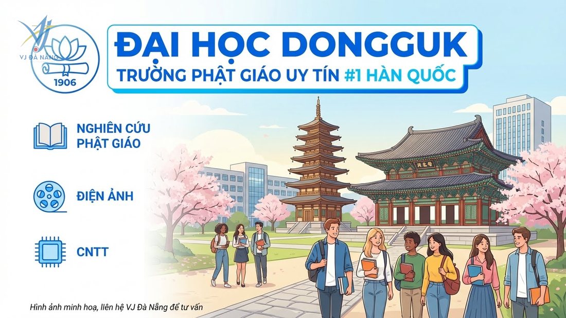 https://www.vjdanang.com/Resources/Blogs/Thumbnails/137/3202/truong-dai-hoc-dongguk-truong-phat-giao-uy-tin-1-han-quoc-3202.jpg